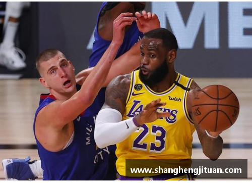 耀世娱乐NBA湖人对阵掘金：激烈对决，精彩胜负如何分？